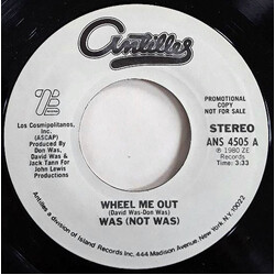 Was (Not Was) Wheel Me Out USED VINYL 7INCH SINGLE PROMO STEREO