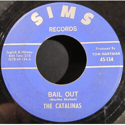 The Catalinas (7) Bail Out / Bulletin Vinyl 7" USED
