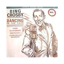 Bing Crosby Dancing In The Dark Vinyl LP USED