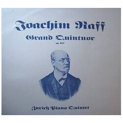 Joseph Joachim Raff / Zurich Piano Quintet Grand Quintuor Op.107 Vinyl LP USED