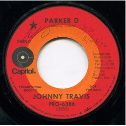 Johnny Travis Parker D USED VINYL 7INCH 45 RPM PROMO STEREO MONO