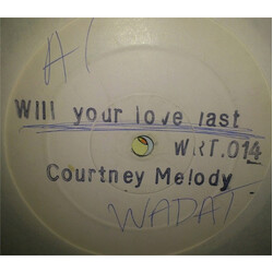 Courtney Melody Will Your Love Last USED VINYL 12INCH WHITE LABEL