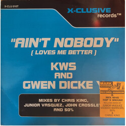 Gwen Dickey / K.W.S. Ain't Nobody (Loves Me Better) VINYL 12" USED