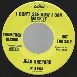 Jean Shepard I Don't See How I Can Make It USED VINYL 7INCH 45 RPM SINGLE PROMO
