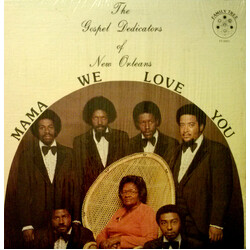 The Gospel Dedicators Mama We Love You Vinyl LP USED