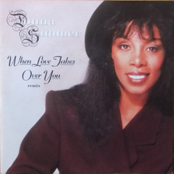 Donna Summer When Love Takes Over You Vinyl 7" USED