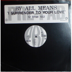 By All Means I Surrender To Your Love USED VINYL 12INCH PROMO