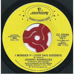 Johnny Rodriguez (4) I Wonder If I Ever Said Goodbye USED VINYL 7INCH