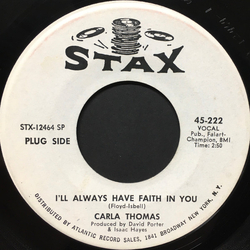 Carla Thomas I'll Always Have Faith In You Vinyl 7" USED