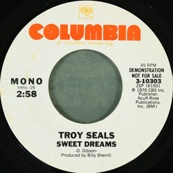 Troy Seals Sweet Dreams USED VINYL 7INCH 45 RPM PROMO STYRENE STEREO MONO