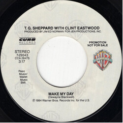 T.G. Sheppard / Clint Eastwood (2) Make My Day USED VINYL 7INCH 45 RPM SINGLE PROMO STYRENE STEREO