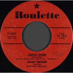 Jimmy Bowen / The Rhythm Orchids Cross Over / It's Shameful VINYL 7" USED