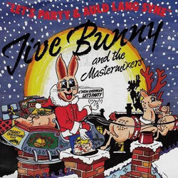 Jive Bunny And The Mastermixers / The John Anderson Band Let's Party / Auld Lang Syne VINYL 7" USED