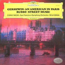 George Gershwin / Bill Russo / Corky Siegel / The San Francisco Symphony Orchestra / Seiji Ozawa An American In Paris / Street Music Vinyl LP USED