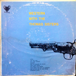 The Thomas Sisters (3) Western With Vinyl LP USED