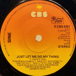 Sine (3) Just Let Me Do My Thing USED VINYL 7INCH 45 RPM SINGLE STEREO