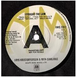 Kris Kristofferson & Rita Coolidge I Fought The Law USED VINYL 7INCH 45 RPM PROMO