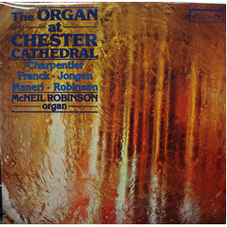 McNeil Robinson The Organ At Chester Cathedral Vinyl LP USED