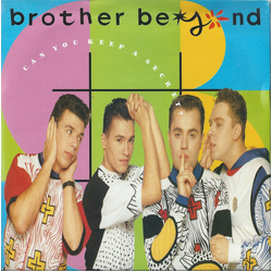Brother Beyond Can You Keep A Secret? Vinyl 7" USED