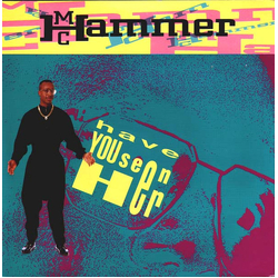 MC Hammer Have You Seen Her Vinyl 7" USED