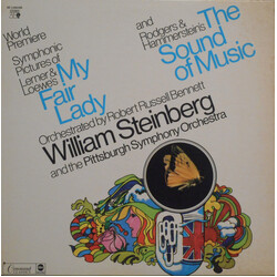 Robert Russell Bennett / William Steinberg / The Pittsburgh Symphony Orchestra Symphonic Pictures Of Lerner & Loewe's My Fair Lady And Rodgers & Hamme