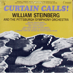 William Steinberg / Pittsburgh Symphony Orchestra Curtain Calls! Vinyl LP USED