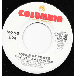 Tower Of Power Lovin' You Is Gonna See Me Thru Vinyl 7" USED