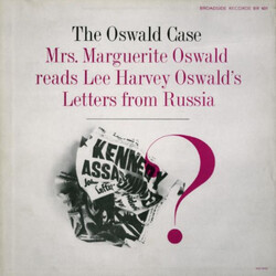 Mrs. Marguerite Oswald The Oswald Case: Mrs. Marguerite Oswald Reads Lee Harvey Oswald's Letters From Russia. Vinyl LP USED