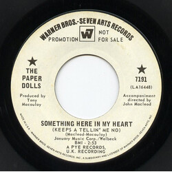 Paper Dolls Something Here In My Heart (Keeps A Tellin' Me No) Vinyl 7" USED