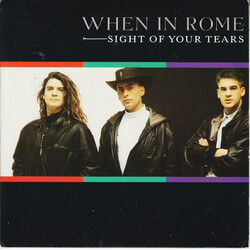 When In Rome Sight Of Your Tears USED VINYL 7INCH 45 RPM SINGLE STEREO