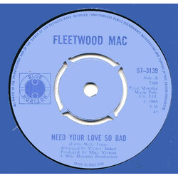 Fleetwood Mac Need Your Love So Bad USED VINYL 7INCH 45 RPM SINGLE