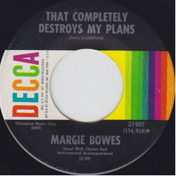 Margie Bowes That Completely Destroys My Plans / Look Who's Lonely USED VINYL 7INCH 45 RPM