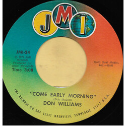 Don Williams (2) Come Early Morning USED VINYL 7INCH 45 RPM SINGLE STEREO