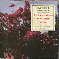 Everything But The Girl Love Is Here Where I Live USED VINYL 7INCH 45 RPM SINGLE