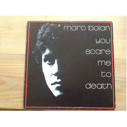 Marc Bolan You Scare Me To Death Vinyl LP USED