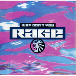 Rage Why Don't You USED VINYL 7INCH 45 RPM SINGLE