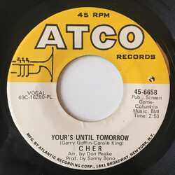 Cher Yours Until Tomorrow USED VINYL 7INCH SINGLE 45 RPM
