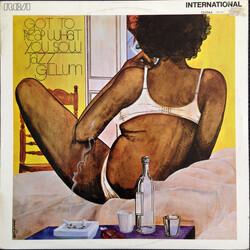 Jazz Gillum Got To Reap What You Sow Vinyl LP USED