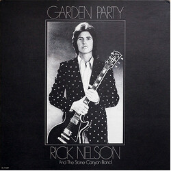 Rick Nelson & The Stone Canyon Band Garden Party Vinyl LP USED