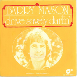 Barry Mason Drive Safely Darlin' USED VINYL 7INCH 45 RPM SINGLE STEREO