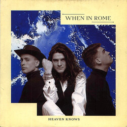 When In Rome Heaven Knows USED VINYL 7INCH 45 RPM STEREO