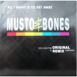 Musto & Bones All I Want Is To Get Away (Original & Remix Versions) USED VINYL 12INCH 45 RPM