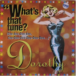 Dorothy (3) What's That Tune? (Doo Doo, Doo Doo, Doo-Doo-Doo-Doo-Doo-Doo...) VINYL 12" USED