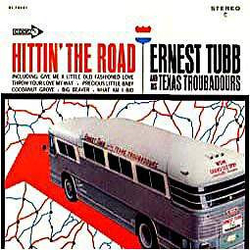 Ernest Tubb And His Texas Troubadours Hittin' The Road Vinyl LP USED