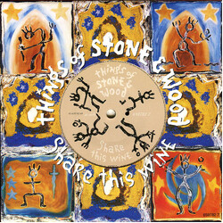 Things Of Stone & Wood Share This Wine USED VINYL 7INCH EP