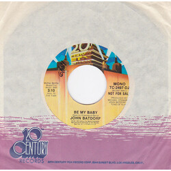 John Batdorf Be My Baby USED VINYL 7INCH 45 RPM PROMO
