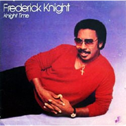 Frederick Knight Knight Time Vinyl LP USED