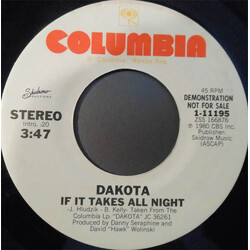 Dakota (5) If It Takes All Night USED VINYL 7INCH 45 RPM PROMO SINGLE