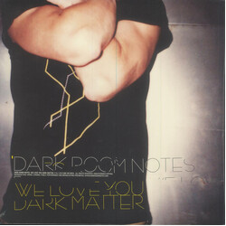 Dark Room Notes We Love You Dark Matter Vinyl LP USED