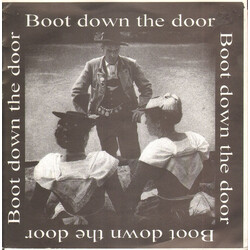 Boot Down The Door Boot Down The Door USED VINYL 7INCH 33 S RPM